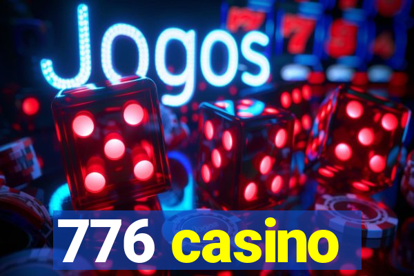 776 casino